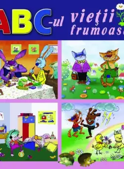 ABC-ul vieţii frumoase - Paperback brosat - Ala Bujor, Feodosia Papuc - Epigraf