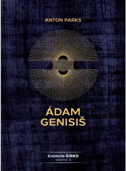 Adam Genisis, Cronicile Ǧirkù - volumul 3