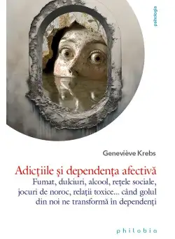 Adictiile si dependenta afectiva