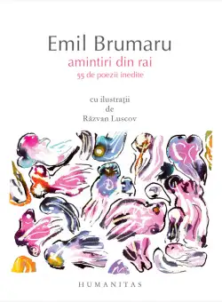 Amintiri din rai | Emil Brumaru
