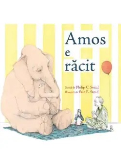 Amos e răcit - PB - Paperback brosat - Philip C. Stead - Vlad și Cartea cu Genius