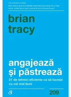 Angajeaza si pastreaza