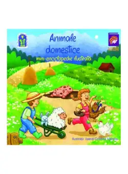 Animale domestice - Ioana Cristina Vlădoiu - Lizuka Educativ