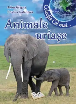 Animale uriașe - Paperback - Adina Grigore - Ars Libri