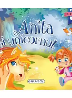 Anita și unicornul. Cărți pop-up - Hardcover - *** - Girasol