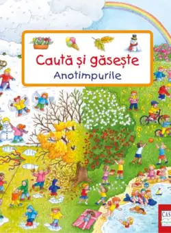 Anotimpurile. Caută și găsește - Hardcover - Susanne Gernhäuser - Casa