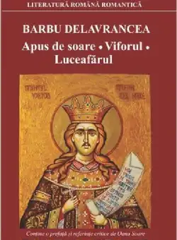 Apus de soare. Viforul. Luceafarul | Barbu Stefanescu Delavrancea