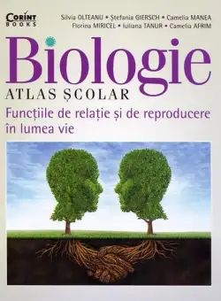 Atlas școlar biologie - Paperback brosat - Silvia Olteanu, Camelia Afrim, Camelia Manea, Florina Miricel, Iuliana Tanur, Stefania Pelmus Giersch - Corint