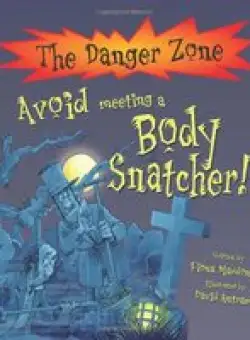 Avoid Meeting a Body Snatcher!