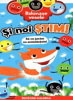 Balonașe vesele. Și noi știm! - Paperback - Mihaela Tîrsu - Litera mică