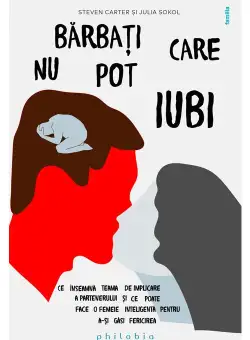 Barbati care nu pot iubi: ce inseamna teama de implicare a partenerului