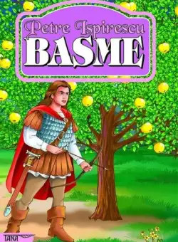 Basme - Paperback brosat - Petre Ispirescu - Tana