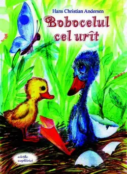 Bobocelul cel urît - Paperback brosat - Hans Christian Andersen - Epigraf