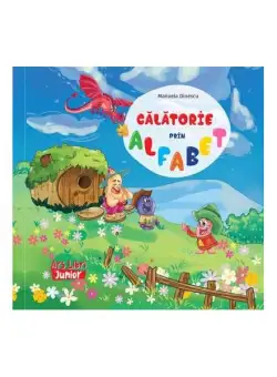 Călătorie prin alfabet - Paperback - Manuela Dinescu - Ars Libri