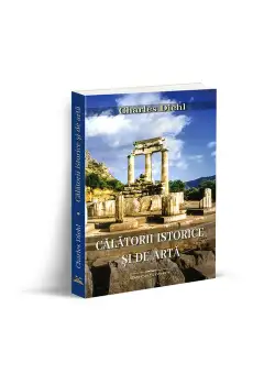 Calatorii istorice si de arta
