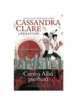 Cartea Alba pierduta. Seria Blesteme Stravechi, Vol. 2