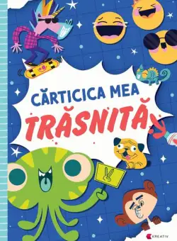 Cărticica mea trăsnită - Paperback - Kreativ