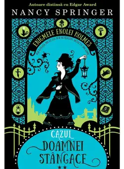 Cazul doamnei stangace. Seria Enigmele Enolei Holmes