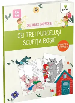 Cei trei purcelusi & Scufita Rosie