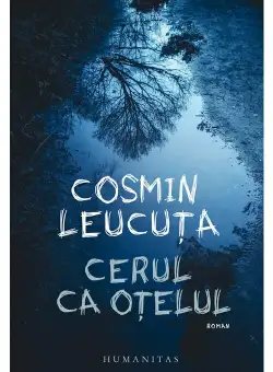 Cerul ca otelul