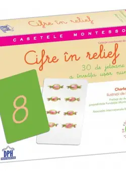 Cifre în relief: 30 de jetoane pentru a învăța ușor număratul - Paperback brosat - Charlotte Poussin - Didactica Publishing House