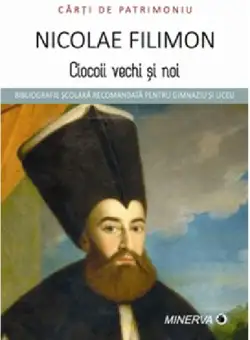 Ciocoii vechi si noi | Nicolae Filimon