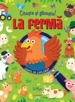 Citește și găsește! La fermă - Paperback brosat - Ed Myer - Litera mică