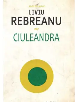 Ciuleandra | Liviu Rebreanu