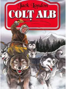 Colț Alb - Paperback brosat - Jack London - Tana