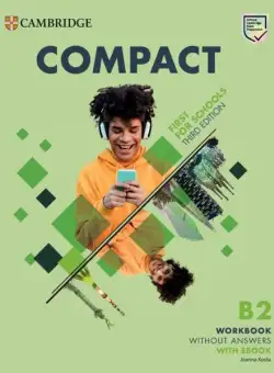 Compact First For Schools B2 First Workbook without Answers with eBook - Paperback brosat - Joanna Kosta - Art Klett