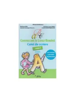 Comunicare în limba română. Caiet de scriere clasa I (model I) - Paperback brosat - Mihaela Șerbănescu - Tiparg