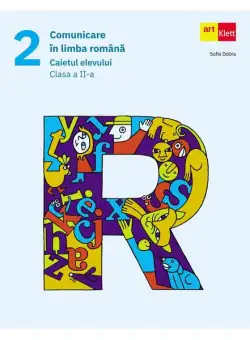 Comunicare în limba română. Caietul elevului. Clasa a II-a - Paperback brosat - Art Klett