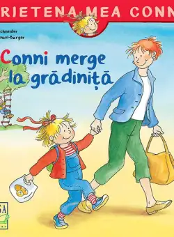 Conni merge la grădiniță - Paperback brosat - Liane Schneider, Eva Wenzel-Bürger - Casa