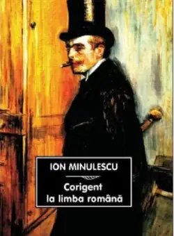 Corigent la limba romana | Ion Minulescu
