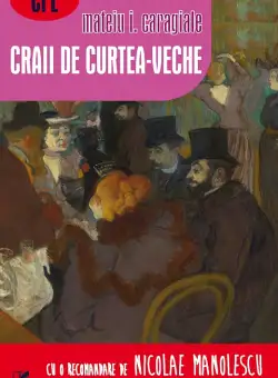 Craii de Curtea-Veche | Mateiu I. Caragiale