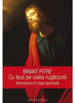 Cu Isus pe calea rugaciunii