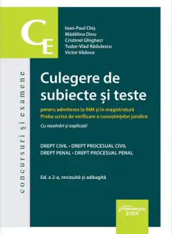 Culegere de subiecte și teste pentru admiterea la INM și în magistratură - Paperback brosat - Hamangiu