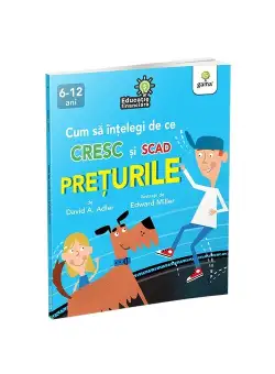 Cum sa intelegi de ce cresc si scad preturile
