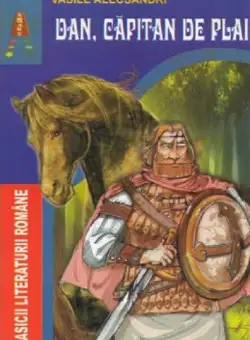 Dan, capitan de plai | Vasile Alecsandri