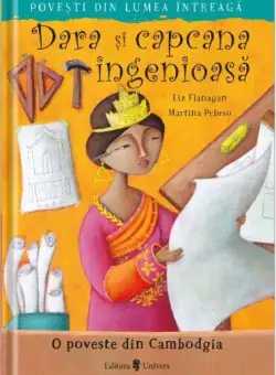 Dara și capcana ingenioasă - Hardcover - Liz Flanagan - Univers