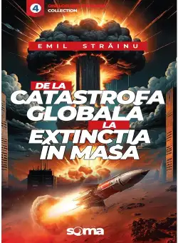De la catastrofa globala la extinctia in masa