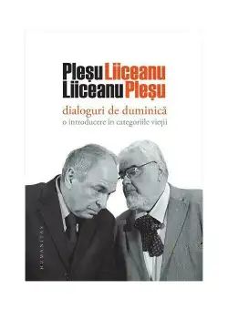 Dialoguri de duminica. O introducere in categoriile vietii