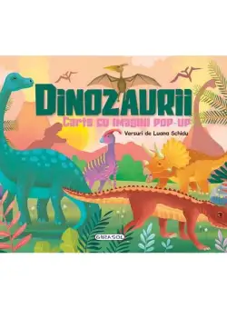 Dinozaurii - carte cu imagini pop-up - Hardcover - *** - Girasol