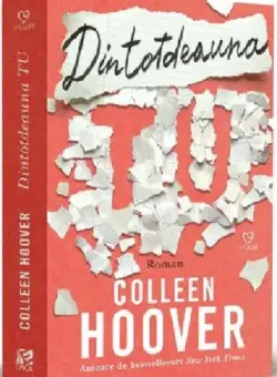Dintotdeauna tu | Colleen Hoover
