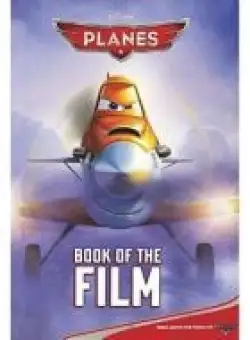 Disney Planes: Book of the Film
