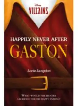 Disney Villains: Happily Never After Gaston