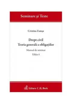 Drept civil. Teoria generala a obligațiilor. Manual de seminar