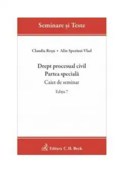 Drept procesual civil. Partea speciala. Caiet de seminar