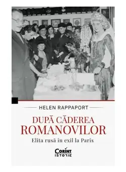 Dupa caderea Romanovilor. Elita rusa in exil la Paris