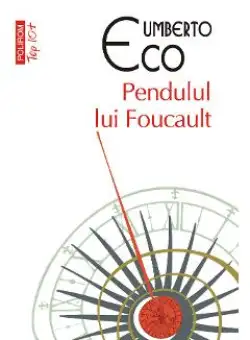 eBook Pendulul lui Foucault - Umberto Eco